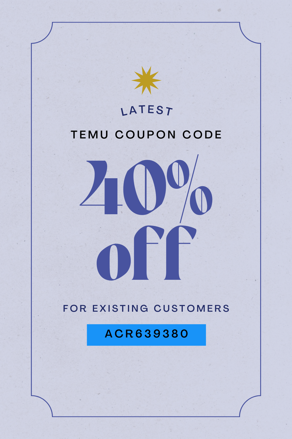 282c1586-f65c-440b-a154-1d16aecb9414-Latest Temu Coupon Code [acr639380] 40% OFF For Existing Customers (1000 x 1500 px).png