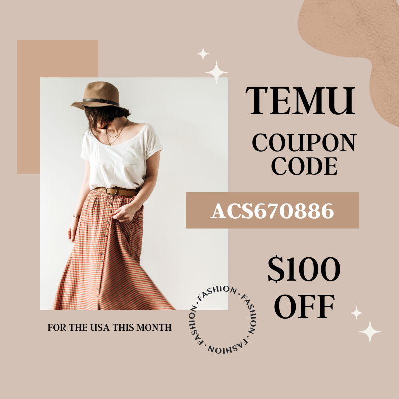 Temu Coupon Code $100 Off [acs670886] For The USA This Month (800 x 800 px).png