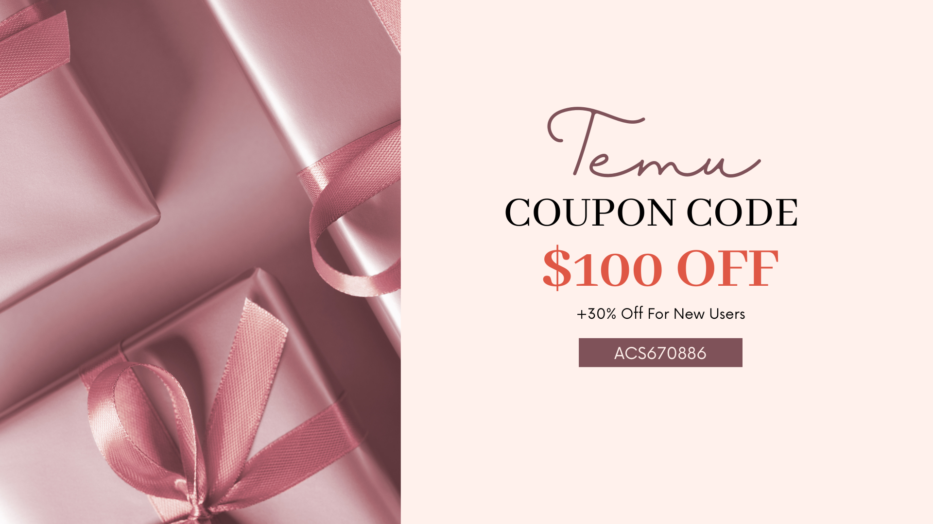 Temu Coupon Code $100 Off [acs670886] +30% Off For New Users(1920 x 1080 px).png