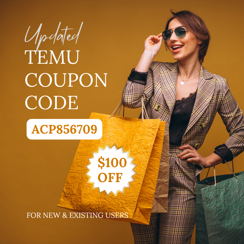 [Updated] Temu Coupon Code $100 Off [acp856709] For New & Existing Users (800 x 800 px) (1).png