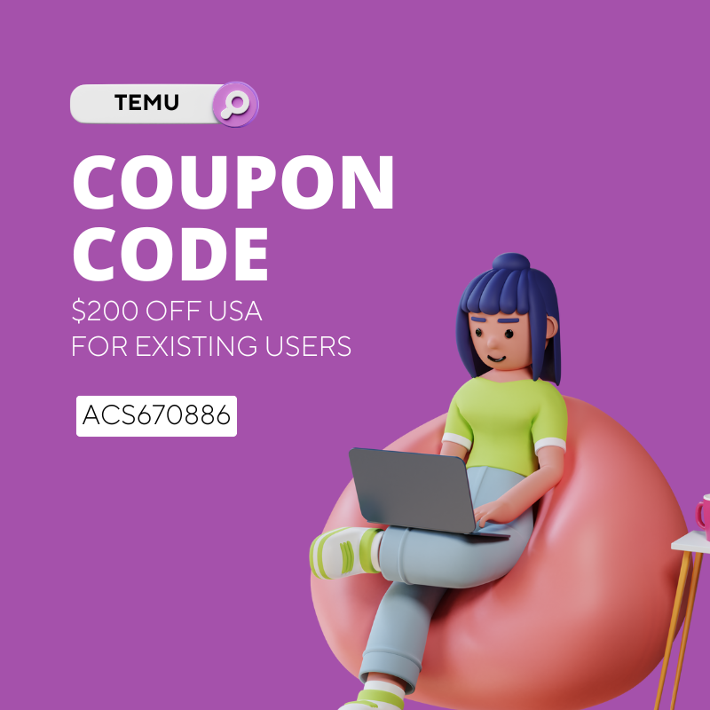 Temu Coupon Code $200 Off USA [acs670886] For Existing Users (800 x 800 px).png